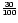 \(\frac{30}{100}\)